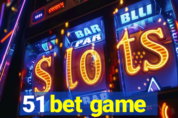 51 bet game